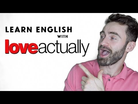 Learn English with LOVE ACTUALLY | British Accents