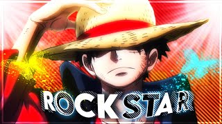 LUFFY ONE PIECE - ROCKSTAR [ EDIT / AMV]