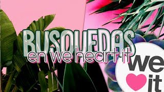 BÚSQUEDAS EN WE HEART IT (temas, personas) // WE HEART IT SEARCHES (themes) screenshot 3