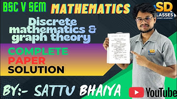DISCRETE MATHEMATICS AND GRAPH THEORY II MATHEMATICS II BSC FIFTH SEMESTER II EXPECTED QUESTIONS
