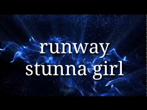 Stunna girl - runway (lyrics)