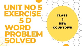 Class 3 Countdown Unit 5 Exercise 5d Word Problems Solved