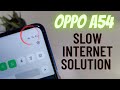 Oppo a54 mobile data not work only show internet  fix internet oppo a54