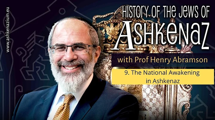 National Awakening in Ashkenaz (The Ashkenazium Le...