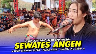 Lagu Jaranan terbaru SEWATES ANGEN voc GEA AYU ROGO SAMBOYO PUTRO - SHAFIRA AUDIO.