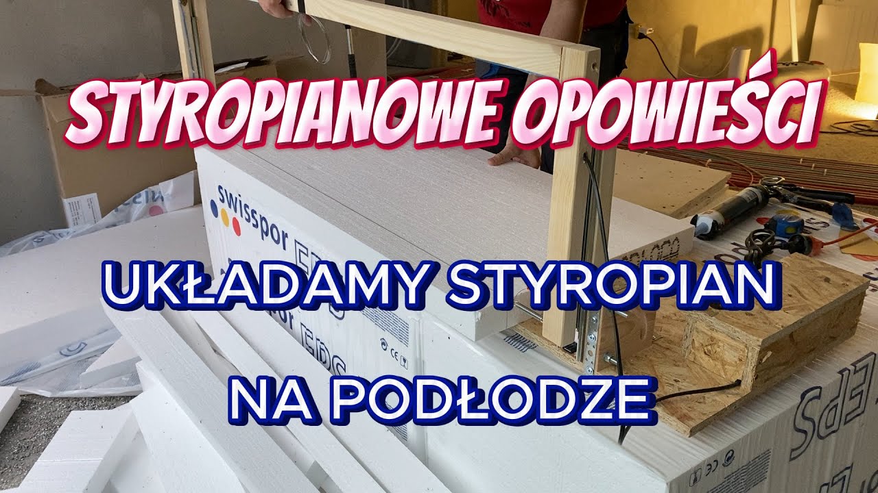 Uk adanie Styropianu Na Pod odze Uk adamy Styropian Pod Ogrzewanie uk-adanie-styropianu-na-pod-odze-uk-adamy-styropian-pod-ogrzewanie