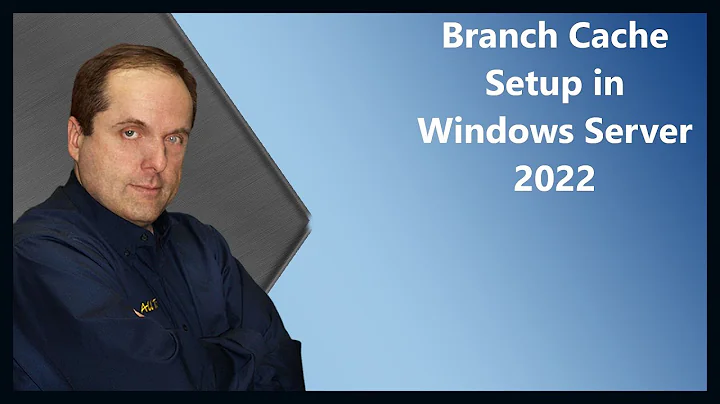 Branch Cache Setup in Windows Server 2022