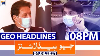 Geo Headlines 08 Pm 4Th August 2021
