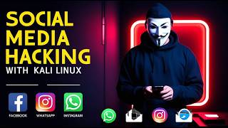 Kali Linux: The Ultimate Guide to Hacking Social Media