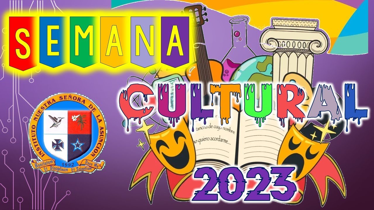 Día 2 - Semana Cultural 2023 - Primaria - INSTITUTO NUESTRA SEÑORA DE LA ASUNCIÓN - INSA