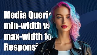 Media Queries min-width VS max-width for responsive website