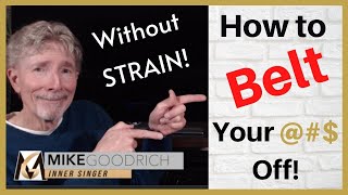 HOW TO BELT HIGH NOTES!! Belt High Notes without Strain!