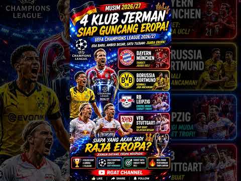 👑 SIAPA BISA HENTIKAN JERMAN? 🔥🇩🇪BAYERN, DORTMUND, LEIPZIG &amp; STUTTGART SIAP KUASAI UCL 2026/27!🏆#fyp