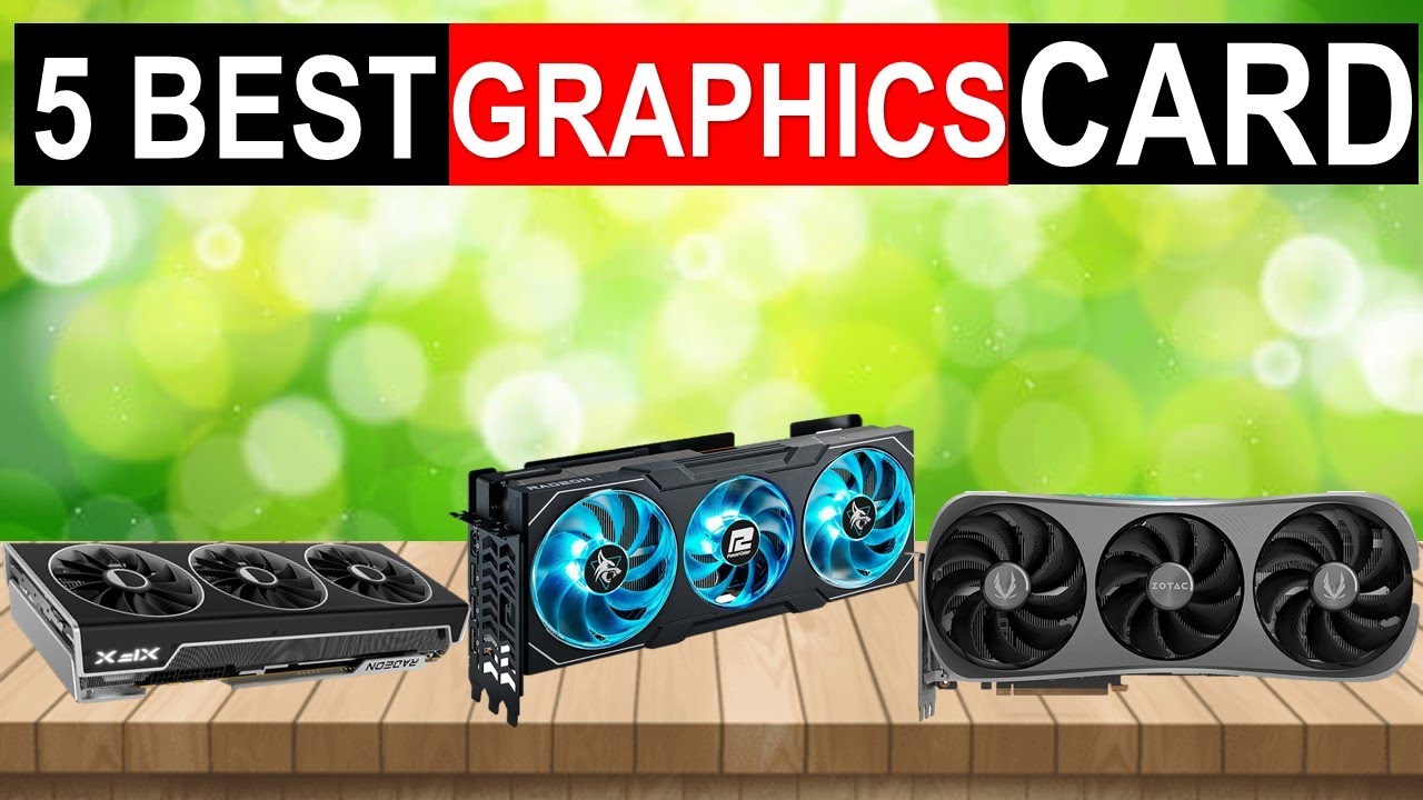 TOP 5 Best Graphics Card 2024 Best Graphics Card (REVIEWS) YouTube