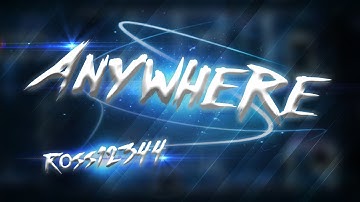 Anywhere by Ross12344 (All coins) | Geometry Dash 2.11