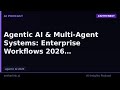 Agentic AI &amp; Multi-Agent Systems: Enterprise Workflows 2026