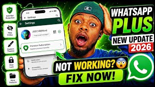 WhatsApp Plus Not Working? FIX IT NOW! ⚡ New Official Features Update 2026