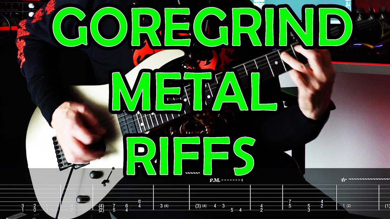 GOREGRIND METAL GUITAR RIFFS WITH TABS - YouTube