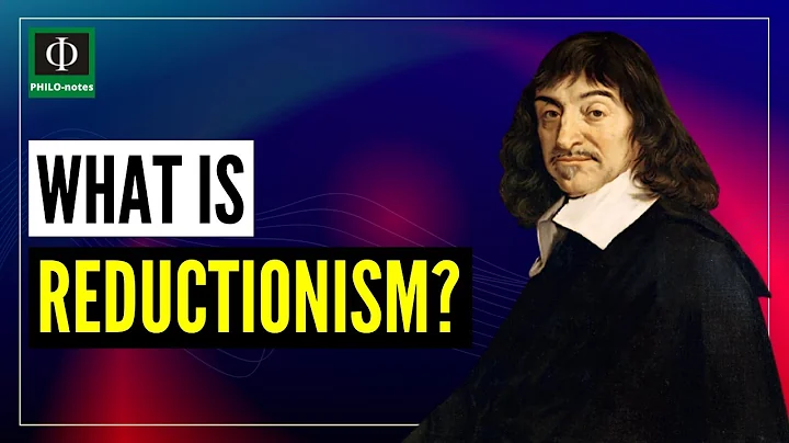 What is Reductionism? - DayDayNews