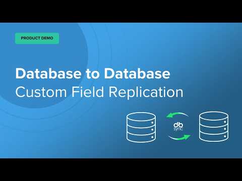 Database to Database Custom field replication - Demo