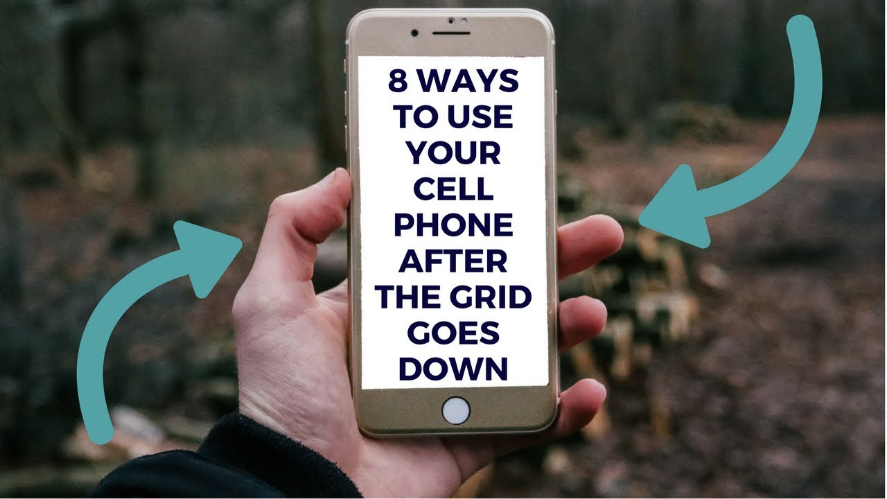 8 Ways to Use a Smart Phone After the Grid Goes Down - YouTube