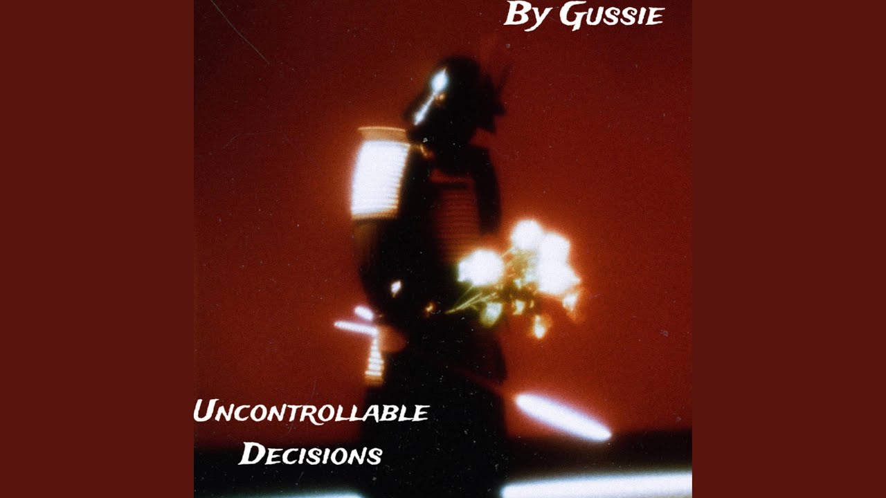 Watch Uncontrollable Decisions on YouTube Watch Uncontrollable Decisions on YouTube