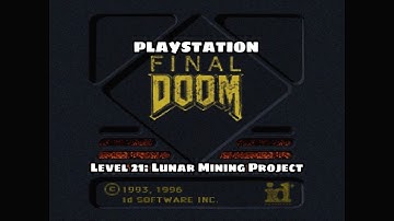 PSX Final Doom TC - Level 21: Lunar Mining Project