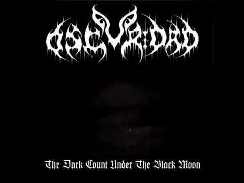 Oscuridad — Oscuridad - The Dark Count Under the Black Moon [Demo] (2002)
