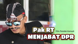 RW 06 Part 1 - PAK RT MENJABAT JADI DPR (Film Pendek Komedi)