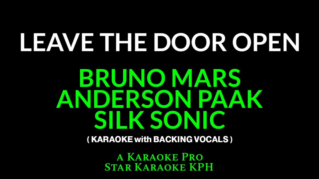 Bruno Mars, Anderson Paak and Silk Sonic - Leave The Door Open ( KARAOKE with BACKING VOCALS ) Bruno Mars, Anderson Paak and Silk Sonic - Leave The Door Open ( KARAOKE with BACKING VOCALS )