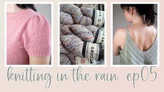 Knitting in the rain 05  New patterns, old favorites and knitting fails  // Knitting Podcast