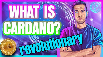 CARDANO (ADA)...REVOLUTIONARY Cryptocurrency EXPLAINED