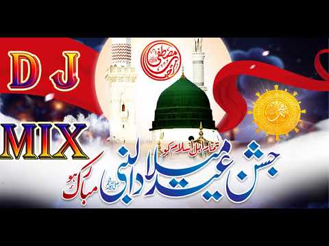 Ya Mustafa Ya Mustafa  SUPER HIT DJ MIX NAAT 2018  Eid Miladun Nabi Special