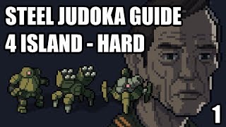 Into the Breach - Steel Judoka Guide - 4 Island - Hard - Part 1