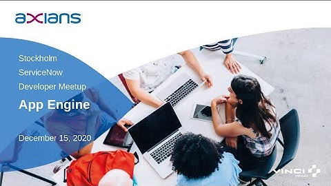 Stockholm ServiceNow Developer Meetup, December 15:th 2020