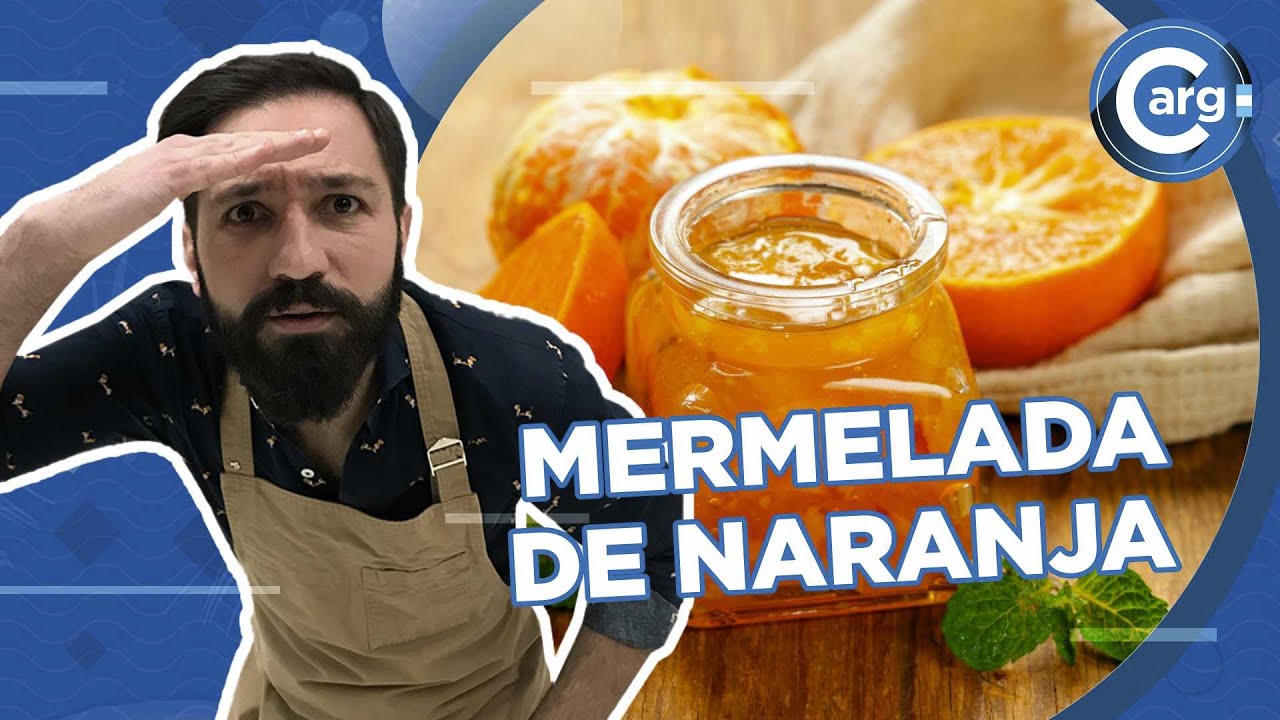 COMO HACER MERMELADA DE NARANJA