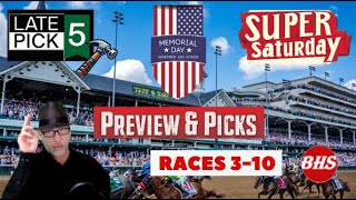 Churchill Downs Saturday | Races 3-10 + Late Pick 5