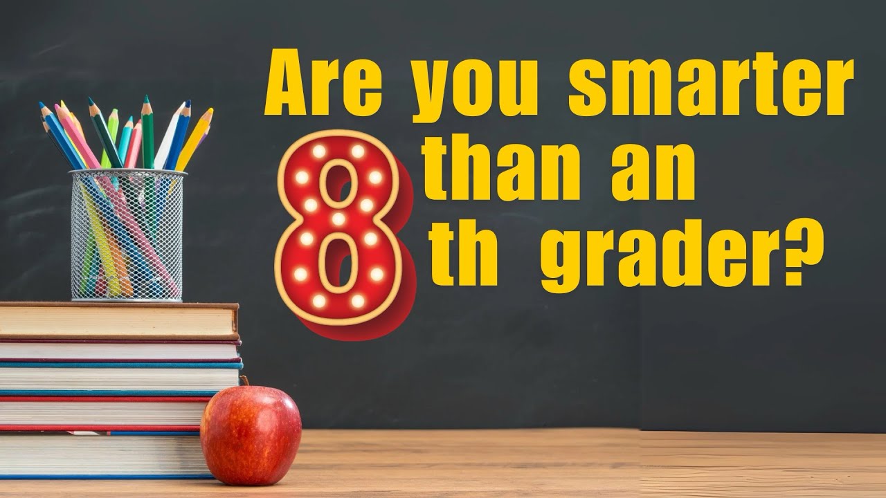 Are you smarter than an 8th grader? Can you pass this one? - YouTube