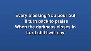 Blessed Be Your Name = Karaoke