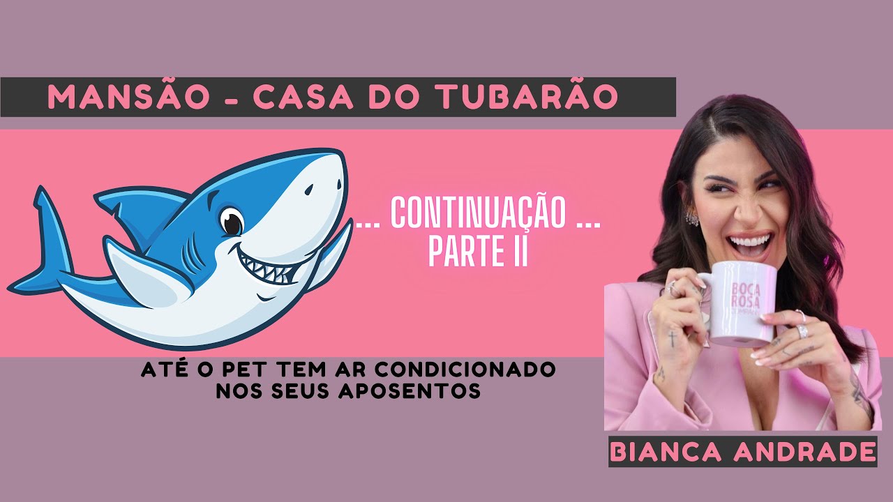 Casa do Tubarão... Parte II... Personalidade e Unidade... Faça disso o ...