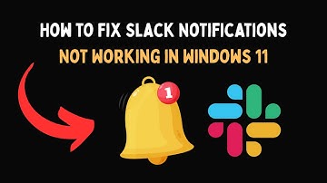 How to Fix Slack Notifications Not Working in Windows 11