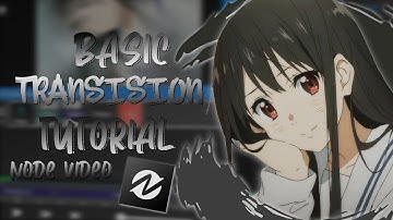 Basic Transition (Zoom in/out-spin-slide) || Node Video AMV Tutorials#2