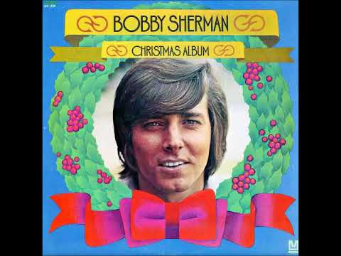 Bobby Sherman — Christmas Is (Make It Sweet) ~ Bobby Sherman (1970)