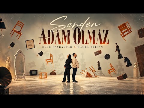 Onur Bayraktar & Damla Arıcan - Senden Adam Olmaz
