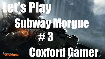 The Division Walkthrough Subway Morgue Part 3 PS4 1080 Gameplay.