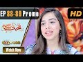 Watch Pakistani Drama | Mohabbat Zindagi Hai - Episode 88-89 Promo | Express Entertainment Dramas | Madiha Online In HD