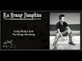 J Tluang ft KC & H Lian - Ka hrang ziangkim (Official Lyrics Video) Mp3 Song