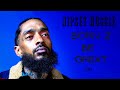 BORN 2 BE GREAT -  Motivational Video In Memory Of Nipsey Hussle