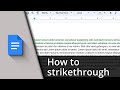 How to strikethrough in Google Docs ✅ Tutorial