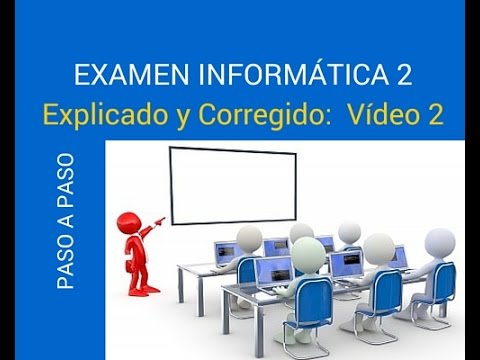 Correción Examen Informática Nivel 2 - Parte 2